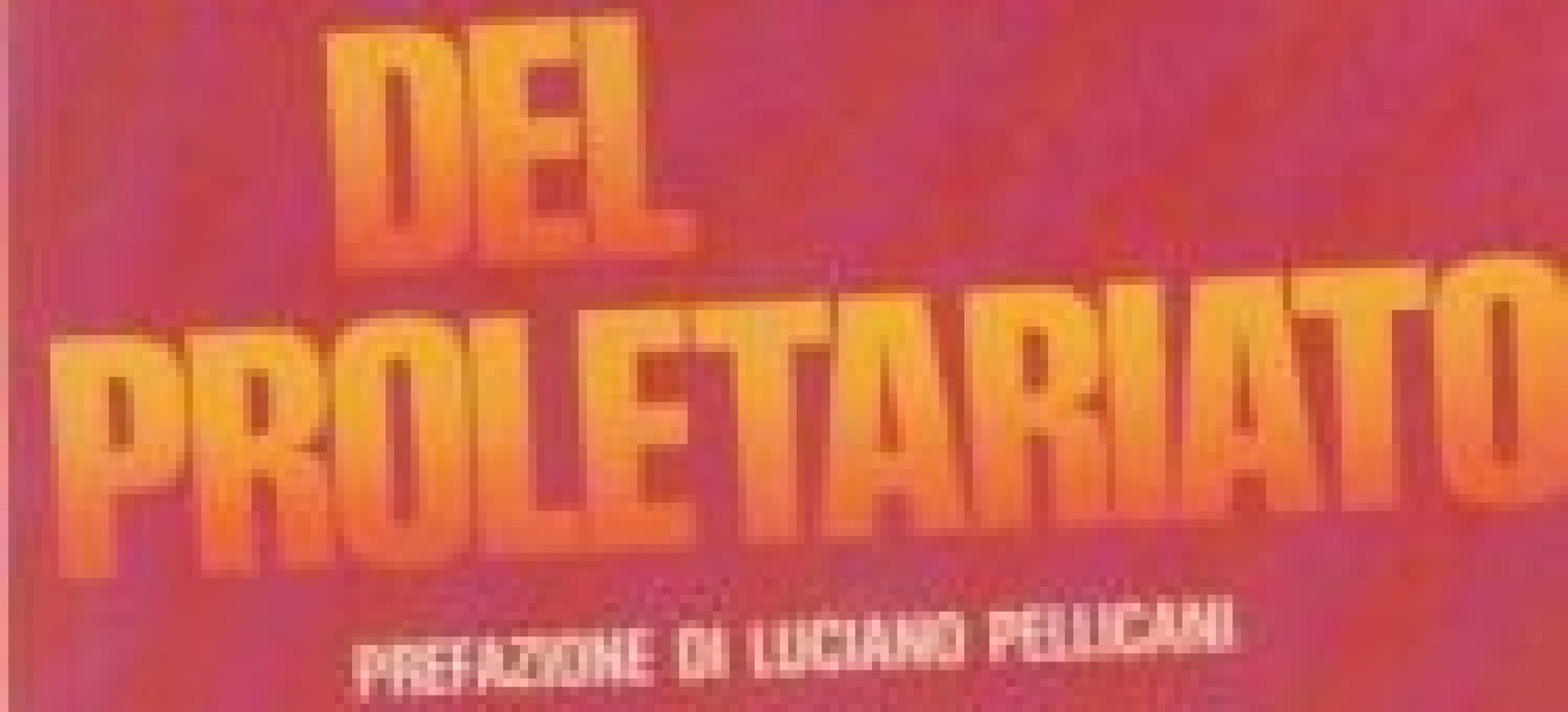 LA DITTATURA DEL PROLETARIATO SPIEGATA DA 